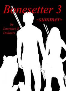 Bonesetter 3 -summer- (Bonesetter series) Read online