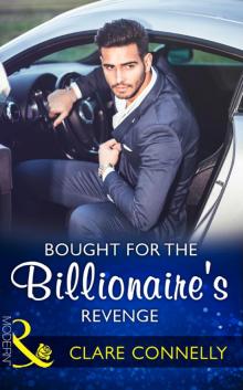 Bought for the Billionaire's Revenge Read online