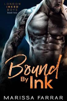 Bound by Ink (London Inked Boys Book 2) Read online
