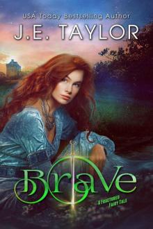 Brave_A Fractured Fairy Tale