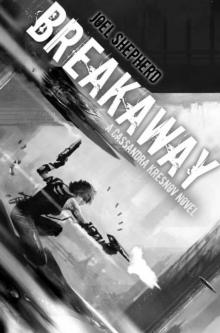 Breakaway: A Cassandra Kresnov Novel Read online