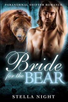 Bride For the Bear (Paranormal Shifter Romance) (Haven Book 1) Read online