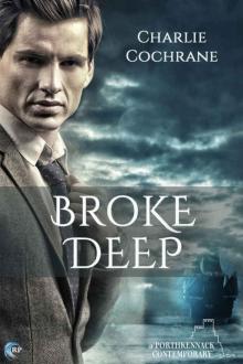 Broke Deep (Porthkennack Book 3) Read online