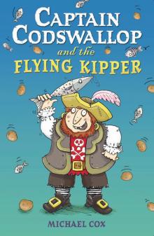 Captain Codswallop and the Flying Kipper Read online