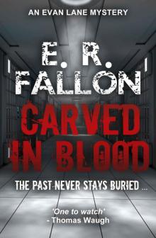 Carved in Blood (Evan Lane Mystery Book 1) Read online