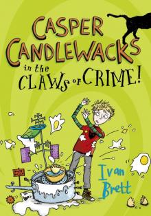 Casper Candlewacks in the Claws of Crime!