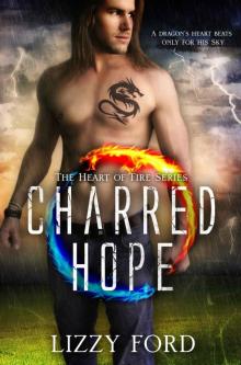 Charred Hope (#3, Heart of Fire) Read online