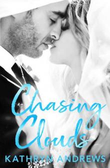 Chasing Clouds Read online