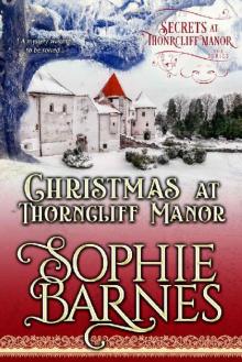 Christmas At Thorncliff Manor (Secrets At Thorncliff Manor Book 4) Read online