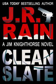 Clean Slate (Jim Knighthorse Book 4)