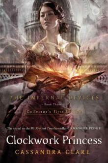 Clockwork Princess (Infernal Devices, The) Read online