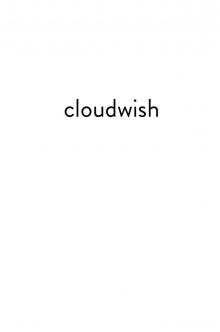 Cloudwish Read online