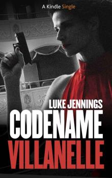 Codename Villanelle (Kindle Singles) Read online