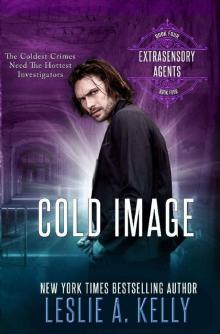 Cold Image (Extrasensory Agents Book 4) Read online