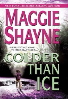 Colder Than Ice Read online