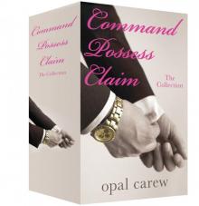 Command, Possess and Claim: The Collection Read online