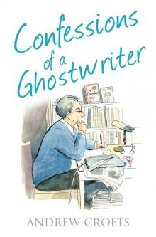 Confessions of a Ghostwriter Read online