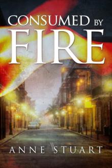 Consumed by Fire (The Fire Series)