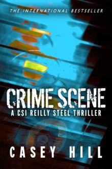 Crime Scene - CSI Reilly Steel Prequel Read online