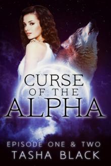 Curse of the Alpha: Episodes 1 & 2: A Tarker’s Hollow Serial Read online