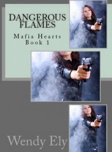 Dangerous Flames (Mafia Hearts)