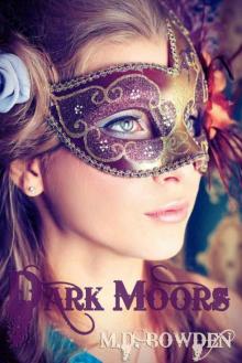 Dark Moors (THE TWO VAMPIRES, #4) Read online