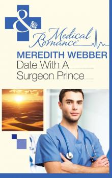 Date with a Surgeon Prince Read online