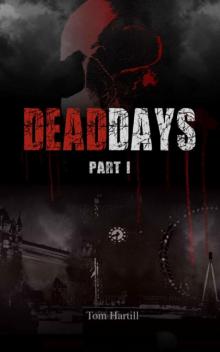 Dead Days (Book 1): Mike Read online