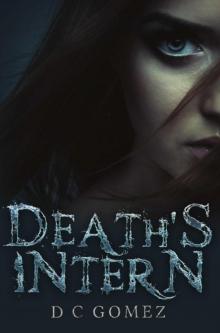 Death's Intern (The Intern Diaries Book 1) Read online