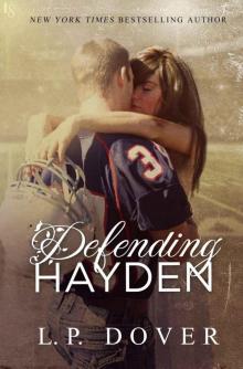 Defending Hayden: A Second Chances Novel Read online