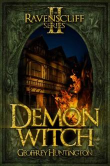 Demon Witch (Book Two - The Ravenscliff Series) Read online