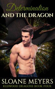 Determination and the Dragon (Redwood Dragons Book 4)