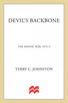 Devil's Backbone: The Modoc War, 1872-3 Read online