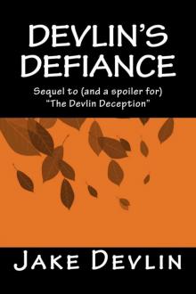 Devlin's Defiance: Book Two of the Devlin Quatrology