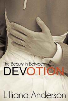 Devotion: The Beauty in Between (Beautiful Series book 4.5) Read online