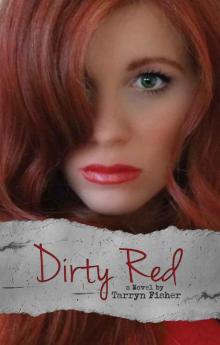 Dirty Red (Love Me With Lies) Read online