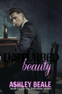 Disturbed Beauty Read online