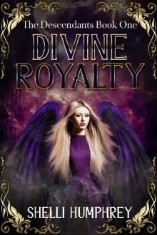 Divine Royalty (The Descendants Book 1) Read online