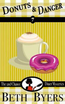 Donuts & Danger: A 2nd Chance Diner Cozy Mystery Read online