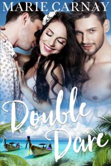 Double Dare: A Menage Romance Read online