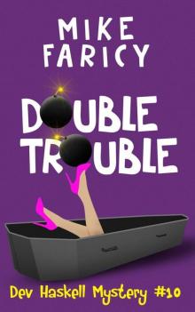 Double Trouble (Dev Haskell - Private Investigator Book 10) Read online