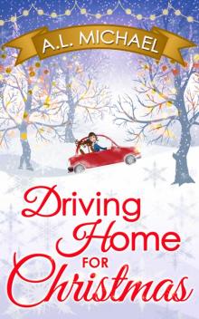 Driving Home for Christmas Read online