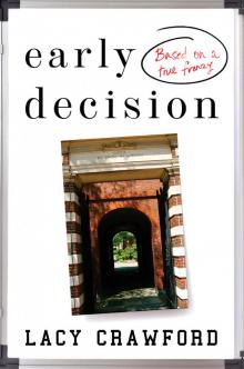 Early Decision Read online