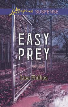 Easy Prey (Love-Inspired Suspense)