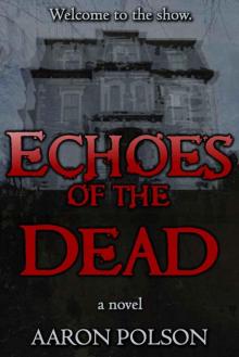 Echoes of the Dead Read online