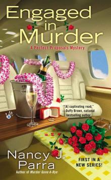 Engaged in Murder (Perfect Proposals Mystery) Read online