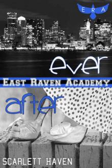 Ever After (East Raven Academy Book 1) Read online