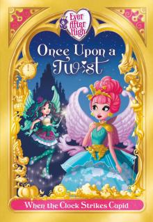 Ever After High, Fairy Tale Retellings Book #1 Read online