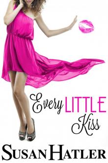 Every Little Kiss (Kissed by the Bay Book 1) Read online