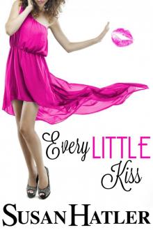 Every Little Kiss (Kissed by the Bay Book 1)